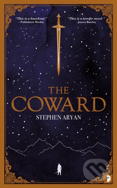 Kniha: The Coward (Stephen Aryan). Angry Robot, 2021 Kniha: The Coward (Stephen Aryan). Angry Robot, 2021
