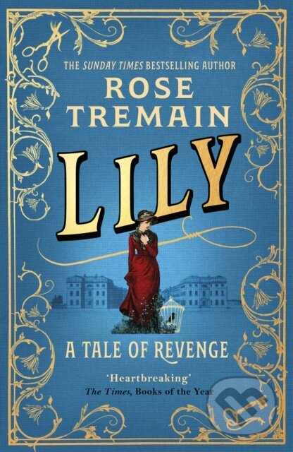 Kniha: Lily (Rose Tremain). Vintage, 2022 Kniha: Lily (Rose Tremain). Vintage, 2022