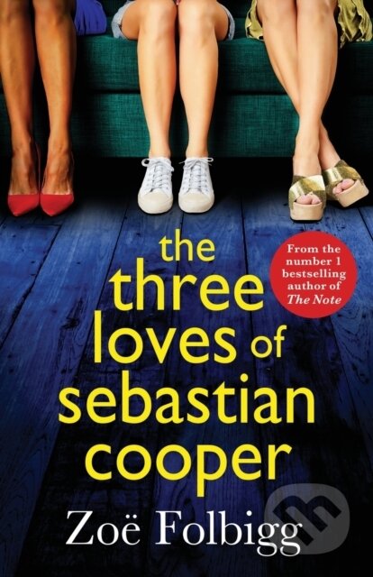 Kniha: The Three Loves of Sebastian Cooper (Zoe Folbigg). Boldwood Books, 2022 Kniha: The Three Loves of Sebastian Cooper (Zoe Folbigg). Boldwood Books, 2022