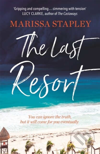 Kniha: The Last Resort (Marissa Stapley). Hodder Paperback, 2022 Kniha: The Last Resort (Marissa Stapley). Hodder Paperback, 2022