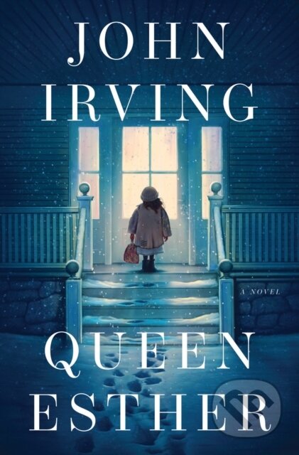 Kniha: Queen Esther (John Irving). Scribner, 2025 Kniha: Queen Esther (John Irving). Scribner, 2025