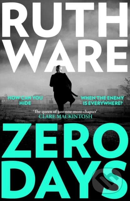 Kniha: Zero Days (Ruth Ware). Simon & Schuster, 2023 Kniha: Zero Days (Ruth Ware). Simon & Schuster, 2023