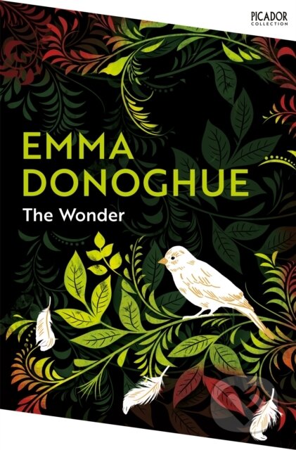 Kniha: The Wonder (Emma Donoghue). Picador, 2024 Kniha: The Wonder (Emma Donoghue). Picador, 2024