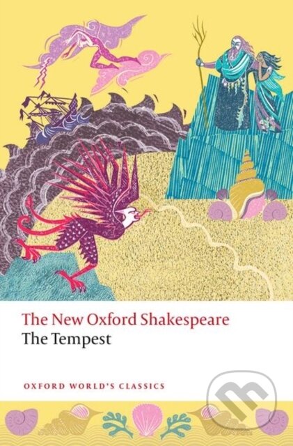 Kniha: The Tempest (William Shakespeare, Rory Loughnane a Lauren Working). Oxford University Press, 2024 Kniha: The Tempest (William Shakespeare, Rory Loughnane a Lauren Working). Oxford University Press, 2024
