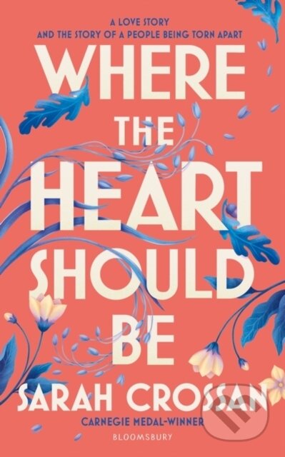 Kniha: Where the Heart Should Be (Sarah Crossan). Bloomsbury, 2025 Kniha: Where the Heart Should Be (Sarah Crossan). Bloomsbury, 2025