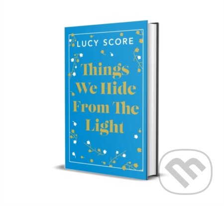 Kniha: Things We Hide From The Light (Lucy Score). Hodder and Stoughton, 2025 Kniha: Things We Hide From The Light (Lucy Score). Hodder and Stoughton, 2025