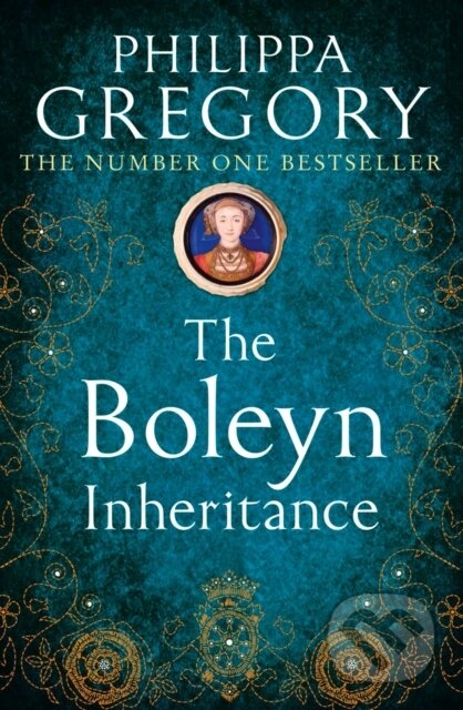 Kniha: The Boleyn Inheritance (Philippa Gregory). HarperCollins, 2017 Kniha: The Boleyn Inheritance (Philippa Gregory). HarperCollins, 2017
