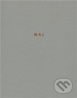 Kniha: Máj (Karel Hynek Mácha). Triáda, 2010 Kniha: Máj (Karel Hynek Mácha). Triáda, 2010