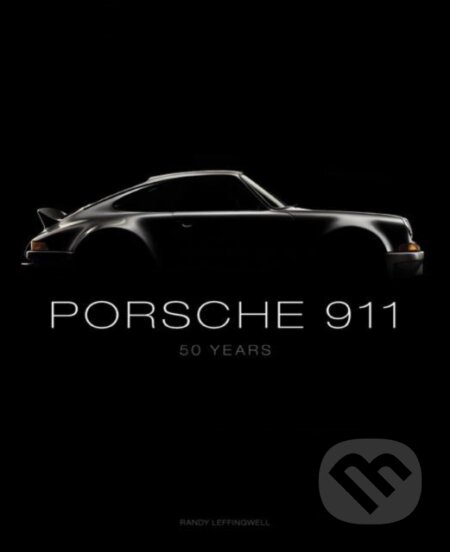 Kniha: Porsche 911 (Randy Leffingwell). Motorbooks International, 2013 Kniha: Porsche 911 (Randy Leffingwell). Motorbooks International, 2013
