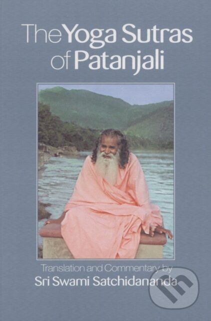 Kniha: The Yoga Sutras of Patanjali (Swami Satchidananda). Integral Yoga, 2012 Kniha: The Yoga Sutras of Patanjali (Swami Satchidananda). Integral Yoga, 2012