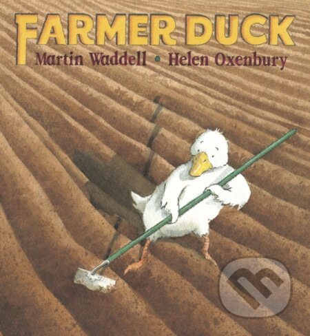 Kniha: Farmer Duck (Martin Waddell). Walker books, 1995 Kniha: Farmer Duck (Martin Waddell). Walker books, 1995