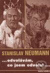 Stanislav Neumann...odvolávám,co jsem odvolal... - Rudolf Mihola, Petrklíč, 2006