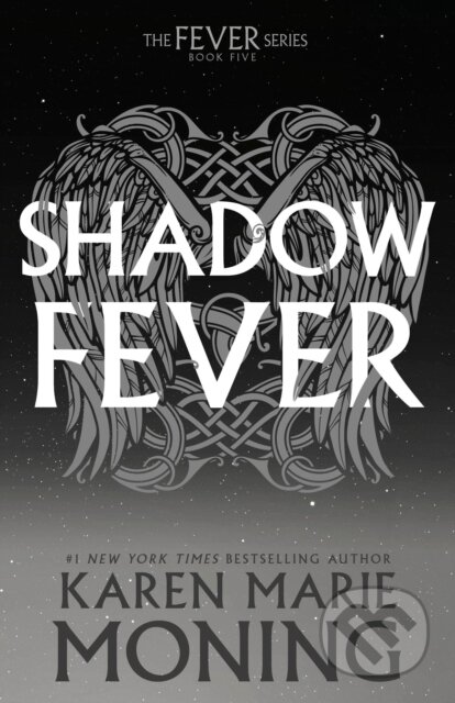 Kniha: Shadowfever (Karen Marie Moning). , 2025 Kniha: Shadowfever (Karen Marie Moning). , 2025
