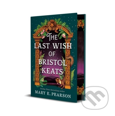 Kniha: The Last Wish of Bristol Keats (Mary E. Pearson). Tor Bramble, 2025 Kniha: The Last Wish of Bristol Keats (Mary E. Pearson). Tor Bramble, 2025