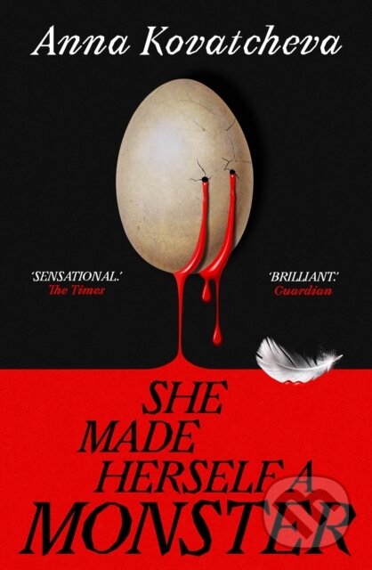 Kniha: She Made Herself A Monster (Anna Kovatcheva). Harvill Press, 2026 Kniha: She Made Herself A Monster (Anna Kovatcheva). Harvill Press, 2026