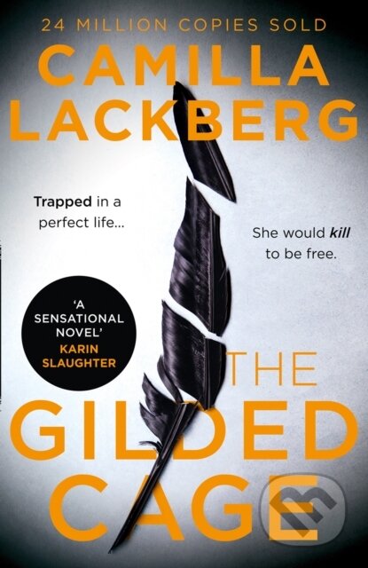 Kniha: The Gilded Cage (Camilla Lackberg). HarperCollins, 2021 Kniha: The Gilded Cage (Camilla Lackberg). HarperCollins, 2021