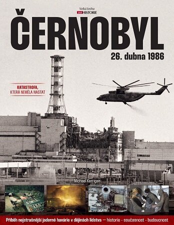 Kniha: Černobyl (Michael Kerrigan). Extra Publishing, 2026 Kniha: Černobyl (Michael Kerrigan). Extra Publishing, 2026