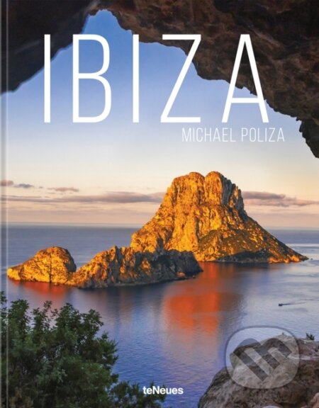 Kniha: Ibiza (Michael Poliza). teNeues Publishing, 2026 Kniha: Ibiza (Michael Poliza). teNeues Publishing, 2026