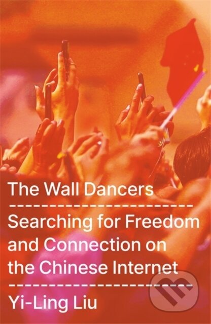 Kniha: The Wall Dancers (Yi-Ling Liu). Bonnier Books, 2026 Kniha: The Wall Dancers (Yi-Ling Liu). Bonnier Books, 2026