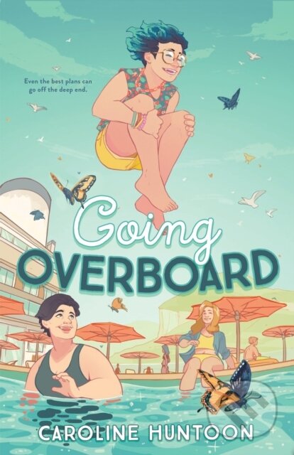 Kniha: Going Overboard (Caroline Huntoon). Feiwel and Friends, 2025 Kniha: Going Overboard (Caroline Huntoon). Feiwel and Friends, 2025