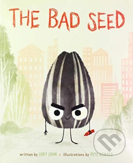 Kniha: The Bad Seed (Jory John). HarperCollins, 2019 Kniha: The Bad Seed (Jory John). HarperCollins, 2019