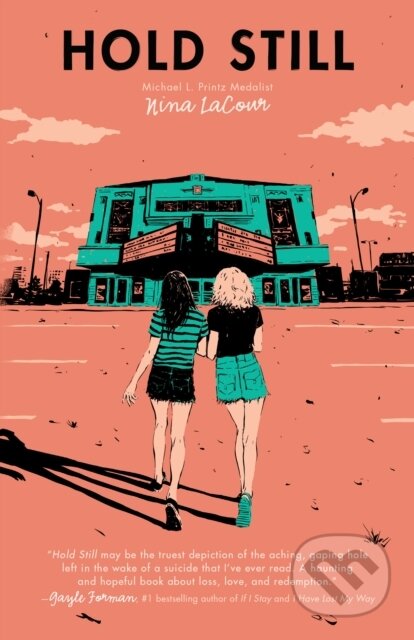 Kniha: Hold Still (Nina Lacour). Penguin Books, 2019 Kniha: Hold Still (Nina Lacour). Penguin Books, 2019