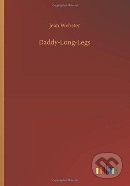 Kniha: Daddy-Long-Legs (Jean Webster). Outlook, 2018 Kniha: Daddy-Long-Legs (Jean Webster). Outlook, 2018