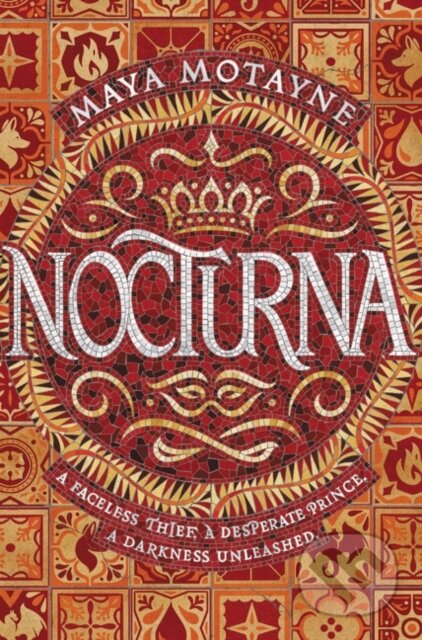 Kniha: Nocturna (Maya Motayne). HarperCollins, 2019 Kniha: Nocturna (Maya Motayne). HarperCollins, 2019