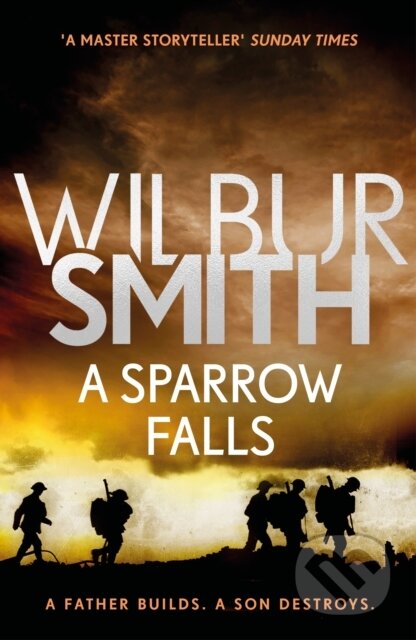Kniha: A Sparrow Falls (Wilbur Smith). Zaffre, 2018 Kniha: A Sparrow Falls (Wilbur Smith). Zaffre, 2018