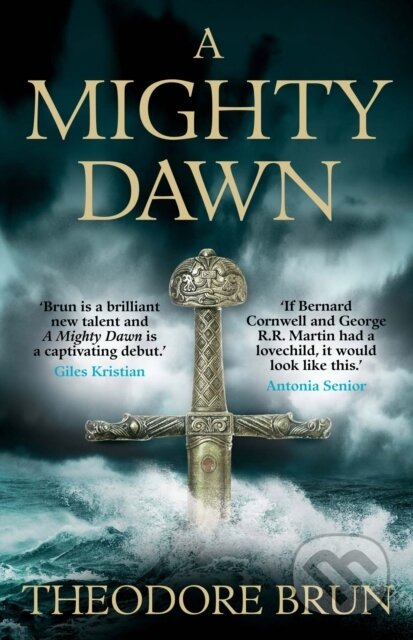 Kniha: A Mighty Dawn (Theodore Brun). Corvus, 2018 Kniha: A Mighty Dawn (Theodore Brun). Corvus, 2018