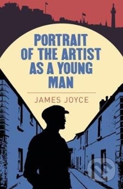 Kniha: A Portrait of the Artist as a Young Man (James Joyce). Arcturus, 2018 Kniha: A Portrait of the Artist as a Young Man (James Joyce). Arcturus, 2018