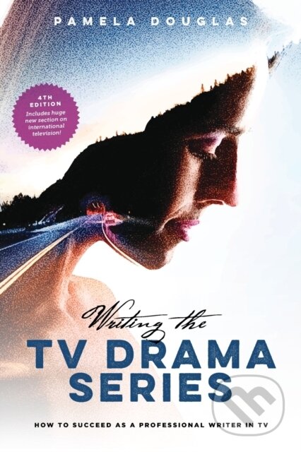 Kniha: Writing the TV Drama Series (Pamela Douglas). Michael Wiese Productions, 2018 Kniha: Writing the TV Drama Series (Pamela Douglas). Michael Wiese Productions, 2018