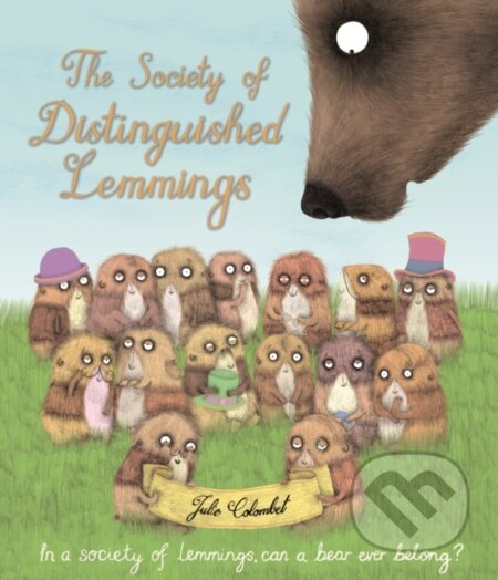 Kniha: The Society of Distinguished Lemmings (Julie Colombet). Templar, 2018 Kniha: The Society of Distinguished Lemmings (Julie Colombet). Templar, 2018