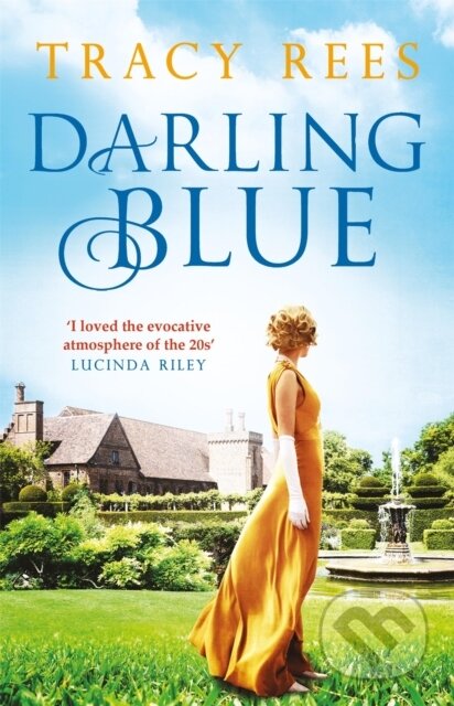 Kniha: Darling Blue (Tracy Rees). Quercus, 2018 Kniha: Darling Blue (Tracy Rees). Quercus, 2018