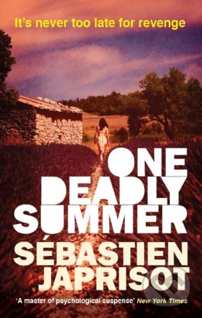 Kniha: One Deadly Summer (Sebastien Japrisot). Gallic Books, 2018 Kniha: One Deadly Summer (Sebastien Japrisot). Gallic Books, 2018