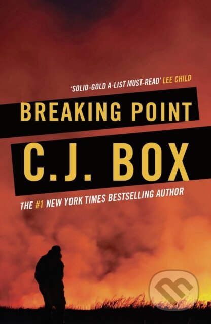 Kniha: Breaking Point (C.J. Box). Head of Zeus, 2018 Kniha: Breaking Point (C.J. Box). Head of Zeus, 2018