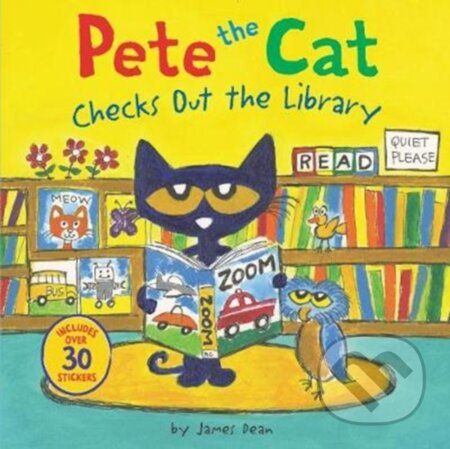 Kniha: Pete the Cat Checks Out the Library (James Dean a Kimberly Dean). HarperCollins, 2018 Kniha: Pete the Cat Checks Out the Library (James Dean a Kimberly Dean). HarperCollins, 2018