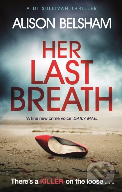 Kniha: Her Last Breath (Alison Belsham). Trapeze, 2020 Kniha: Her Last Breath (Alison Belsham). Trapeze, 2020
