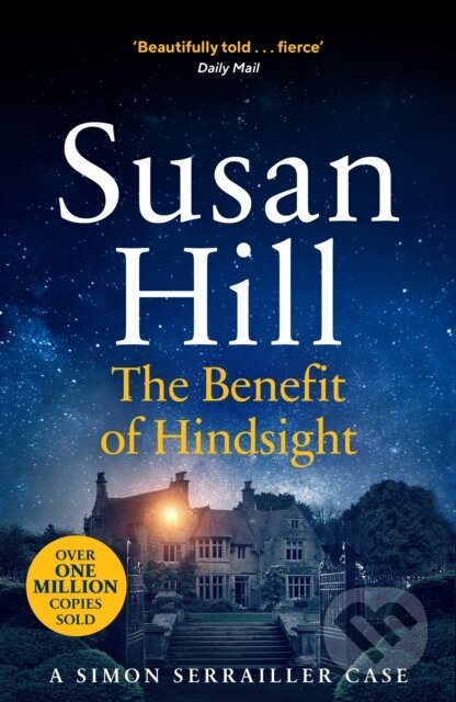 Kniha: The Benefit of Hindsight (Susan Hill). Vintage, 2020 Kniha: The Benefit of Hindsight (Susan Hill). Vintage, 2020
