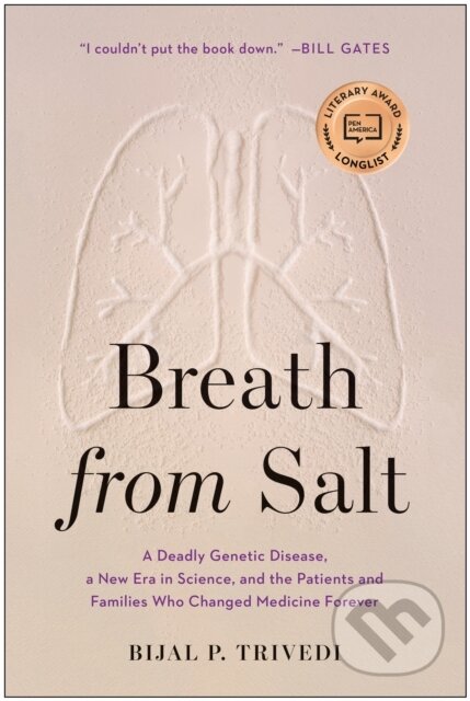 Kniha: Breath from Salt (Bijal P. Trivedi). BenBella Books, 2020 Kniha: Breath from Salt (Bijal P. Trivedi). BenBella Books, 2020