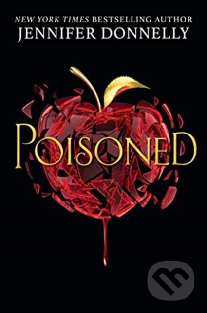Kniha: Poisoned (Jennifer Donnelly). Hot Key, 2020 Kniha: Poisoned (Jennifer Donnelly). Hot Key, 2020