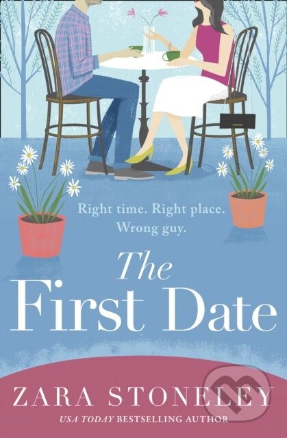 Kniha: The First Date (Zara Stoneley). One More Chapter, 2020 Kniha: The First Date (Zara Stoneley). One More Chapter, 2020