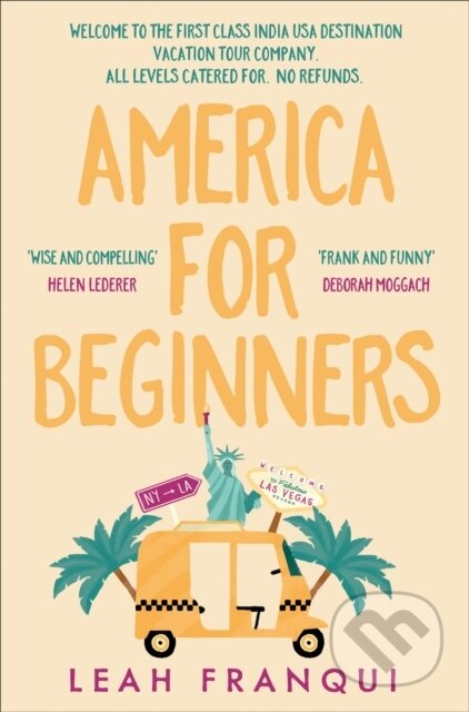 Kniha: America for Beginners (Leah Franqui). HarperCollins, 2019 Kniha: America for Beginners (Leah Franqui). HarperCollins, 2019