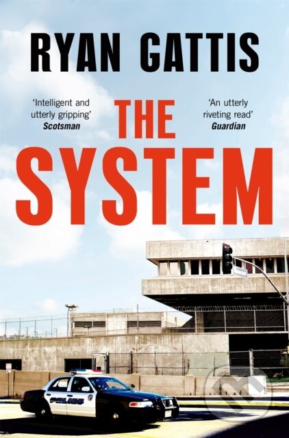 Kniha: The System (Ryan Gattis). Picador, 2021 Kniha: The System (Ryan Gattis). Picador, 2021