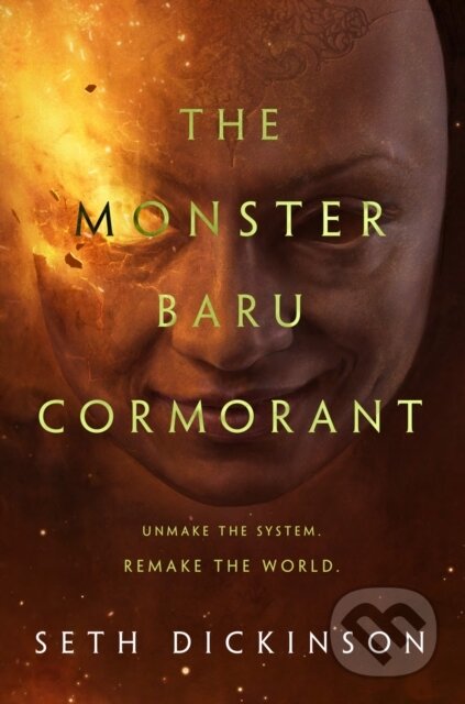 Kniha: The Monster Baru Cormorant (Seth Dickinson). Tor Books, 2019 Kniha: The Monster Baru Cormorant (Seth Dickinson). Tor Books, 2019