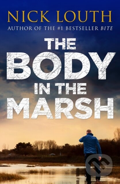 Kniha: The Body in the Marsh (Nick Louth). Canelo, 2018 Kniha: The Body in the Marsh (Nick Louth). Canelo, 2018