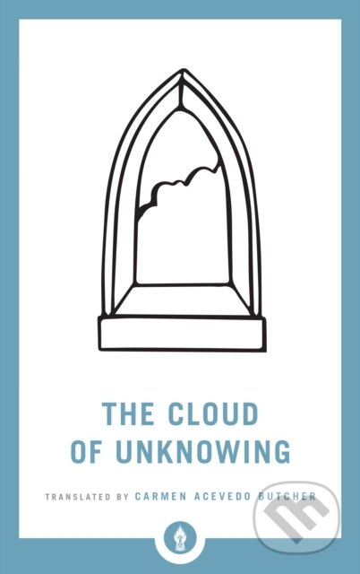 Kniha: The Cloud of Unknowing (Carmen(Tran Butcher). , 2018 Kniha: The Cloud of Unknowing (Carmen(Tran Butcher). , 2018