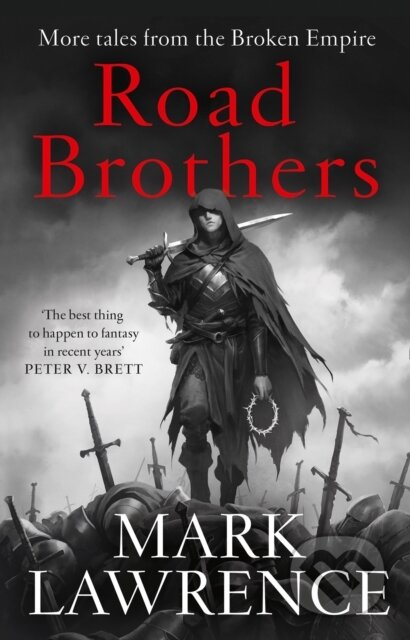 Kniha: Road Brothers (Mark Lawrence). HarperCollins, 2020 Kniha: Road Brothers (Mark Lawrence). HarperCollins, 2020