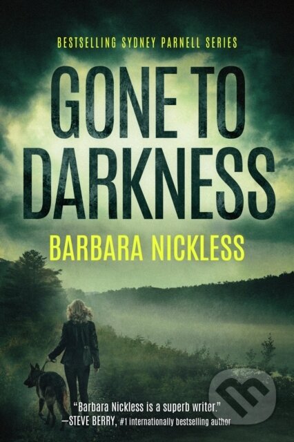Kniha: Gone to Darkness (Barbara Nickless). Thomas & Mercer, 2020 Kniha: Gone to Darkness (Barbara Nickless). Thomas & Mercer, 2020