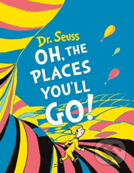Kniha: Oh, The Places You’ll Go! Mini Edition (Dr Seuss). HarperCollins, 2020 Kniha: Oh, The Places You’ll Go! Mini Edition (Dr Seuss). HarperCollins, 2020